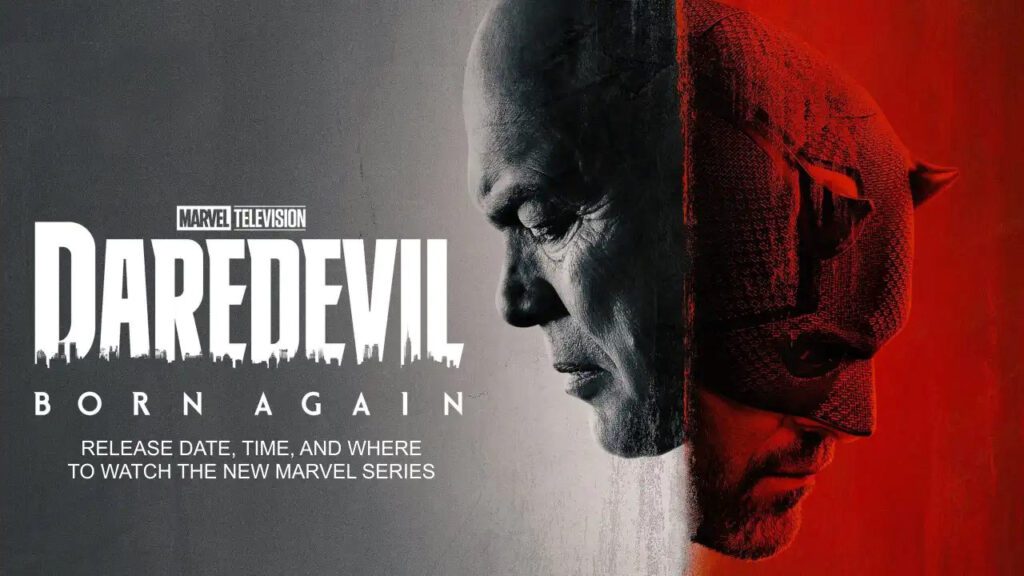 डेयरडेविल: बोर्न अगेन रिलीज डेट